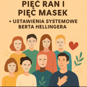 Kurs online Uzdrowienie 5 ran oraz ustawienia systemowe do Mamy i Taty